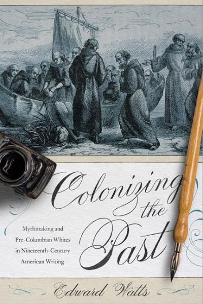 Colonizing the Past (eBook, ePUB) Colonizing the Past (eBook, ePUB)