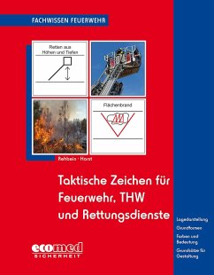 Taktische Zeichen für Feuerwehr, THW und Rettungsdienste - Rehbein, Andreas;Horst, Bernhard
