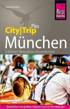 Reise Know-How Reiseführer München (CityTrip PLUS) - Eisermann, Sven