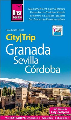 Reise Know-How CityTrip Granada, Sevilla, Córdoba - Fründt, Hans-Jürgen