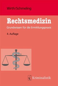 Rechtsmedizin - Wirth, Ingo;Schmeling, Andreas