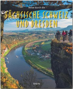 Reise durch die Sächsische Schweiz und Dresden - Alt, Jürgen-August