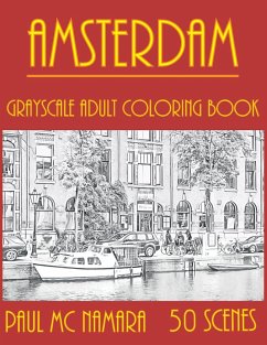 Amsterdam Grayscale: Adult Coloring Book - Mc Namara, Paul