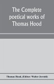 The complete poetical works of Thomas Hood