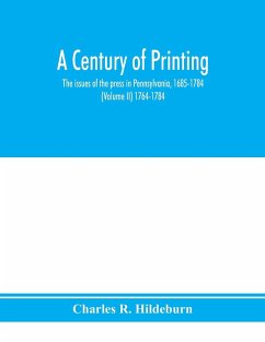A century of printing - R Hildeburn, Charles