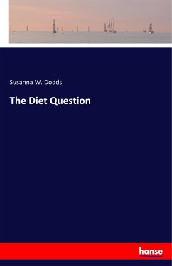 The Diet Question - Dodds, Susanna W.