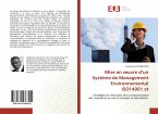 Mise en ¿uvre d¿un Système de Management Environnemental ISO14001 et
