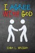 I Agree with God (eBook, ePUB) - Bild 1