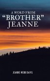 A Word from "Brother" Jeanne