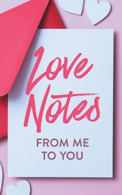 Love Notes From Me to You - Kusi, Ashley; Kusi, Marcus