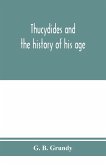 Thucydides and the history of his age