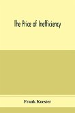 The price of inefficiency