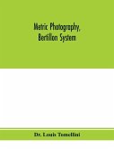 Metric photography, Bertillon system; new apparatus for the criminal department; directions for use and consideration of the applications to forensic medicine and anthropology