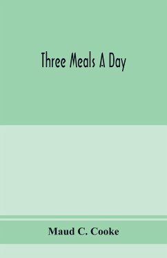 Three meals a day - C. Cooke, Maud
