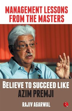 MANAGEMENT LESSONS FROM THE MASTERS - Agarwal, Rajiv