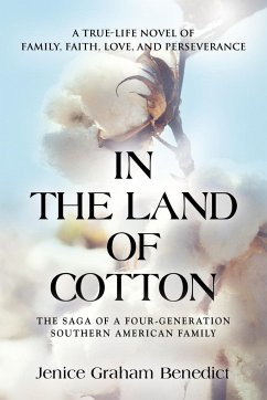 IN THE LAND OF COTTON - Benedict, Jenice Graham