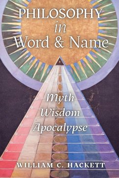 Philosophy in Word and Name - Hackett, William C.