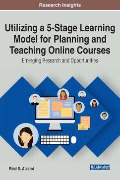 Utilizing a 5-Stage Learning Model for Planning and Teaching Online Courses - Aisami, Riad S.
