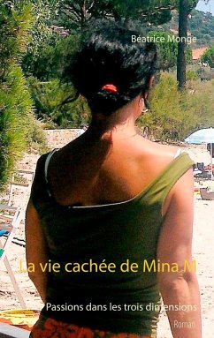 La vie cachée de Mina M - Monge, Béatrice