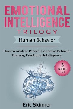 Emotional Intelligence Trilogy - Human Behavior - Skinner, Eric