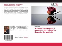 Atención psicológica y pastoral a los familiares después del suicidio