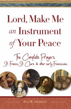 Lord, Make Me An Instrument of Your Peace (eBook, ePUB) - Sweeney, Jon M.