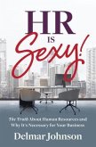 HR Is Sexy! (eBook, ePUB) HR Is Sexy! (eBook, ePUB)