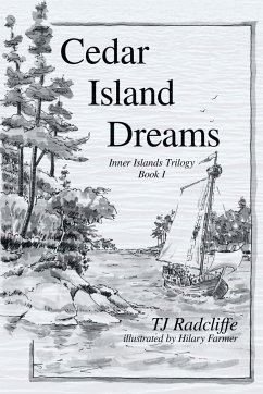 Cedar Island Dreams - Radcliffe, Tj