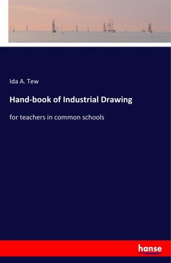 Hand-book of Industrial Drawing - Tew, Ida A.