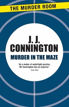 Murder in the Maze - Connington, J. J.