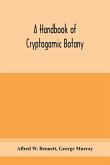 A handbook of cryptogamic botany