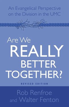 Are We Really Better Together? Revised Edition - Walter B Fenton; Renfroe, Rob