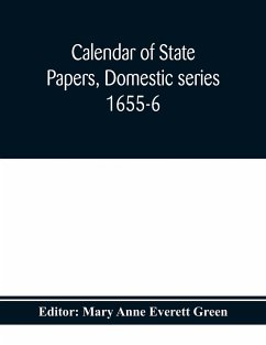 Calendar of state papers, Domestic series 1655-6