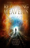 Releasing Heavens Song (eBook, ePUB)