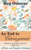 An End to Estrangement (Romance and Reconciliation, #1) (eBook, ePUB)