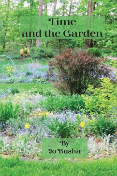 Time and the Garden - Busha, Jo