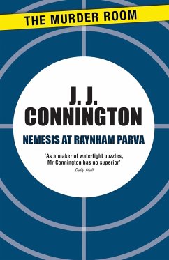 Nemesis at Raynham Parva - Connington, J. J.