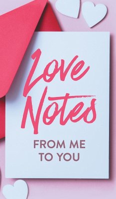 Love Notes From Me to You - Kusi, Ashley; Kusi, Marcus