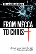 From Mecca to Christ - Bild 1