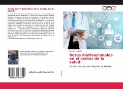 Retos motivacionales en el sector de la salud: