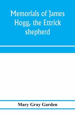 Memorials of James Hogg, the Ettrick shepherd - Gray Garden, Mary