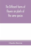 The different forms of flowers on plants of the same species