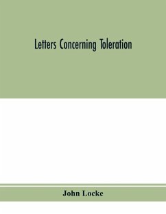 Letters concerning toleration - Locke, John