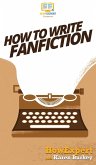 How to Write Fanfiction