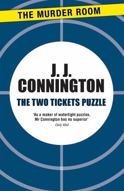 The Two Tickets Puzzle - Connington, J. J.