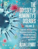 The Odyssey of Humanity's Diseases Volume 3