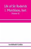 Life of Sir Roderick I. Murchison, bart.; K.C.B., F.R.S.; sometime director-general of the Geological survey of the United Kingdom. Based on his journals and letters; with notices of his scientific contemporaries and a sketch of the rise and growth of pal