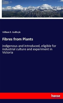 Fibres from Plants - Guilfoyle, William R.