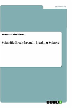 Scientific Breakthrough. Breaking Science - Valiollahpur, Morteza