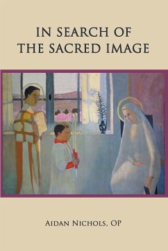 In Search of the Sacred Image - Nichols, Op Aidan